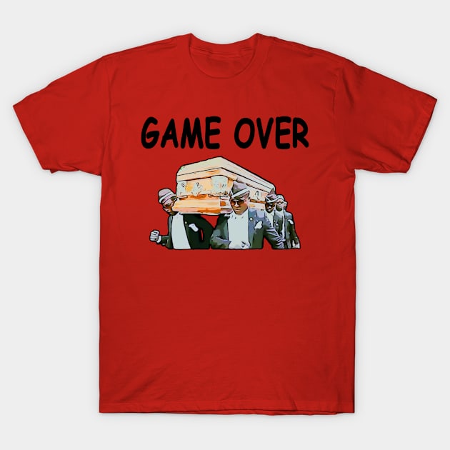 Coffin Dance Game Over Funny Meme T-Shirt by Redmart